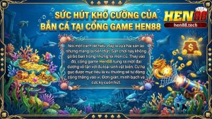 Giao diện game bắn cá 3D sinh động và sắc nét tại cổng game Hen88